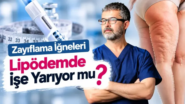 Zayıflama İğneleri Lipödem Hastalığına Çare Olur Mu? Uzman İsım Uyardı!