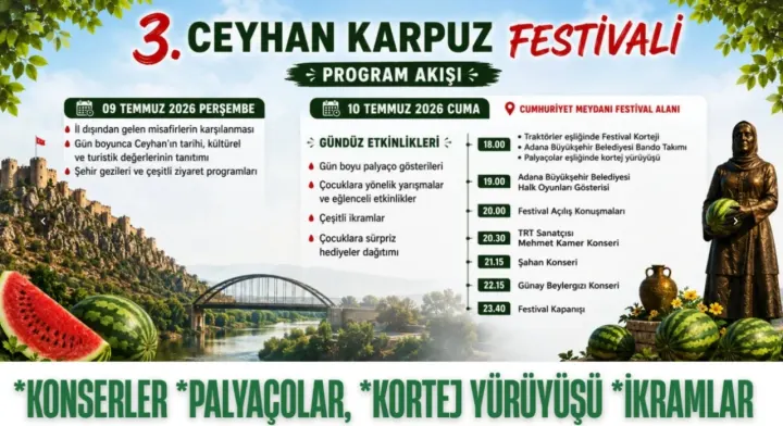 Ceyhan’da Festival Ateşi Yanıyor: 3. Karpuz-Fest 10 Temmuz’da Cumhuriyet Meydanı’nda!