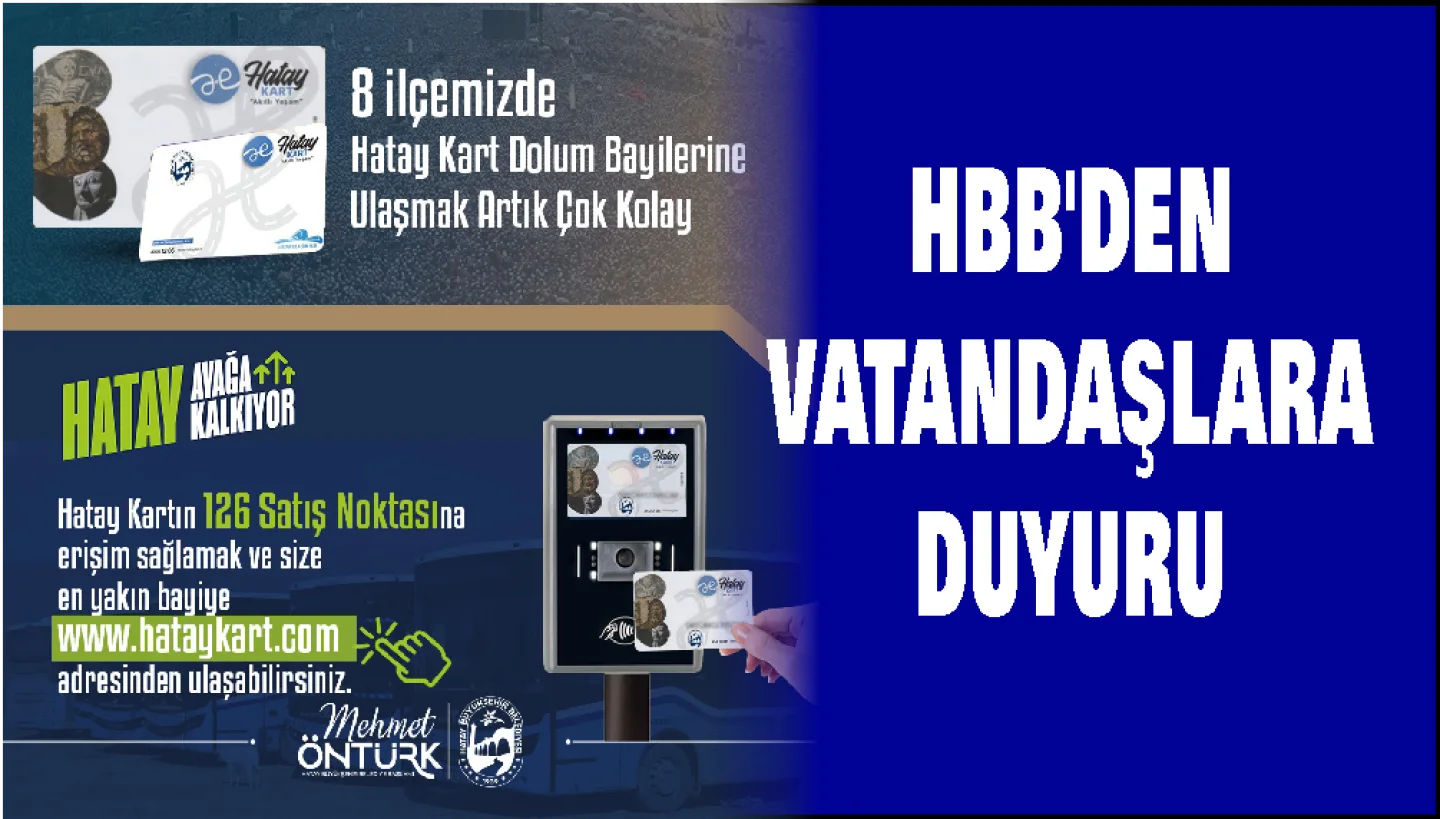 HBB’den Vatandaşlara Duyuru:  Toplu Taşımada Hatay “Kart Dönemi” Başlıyor