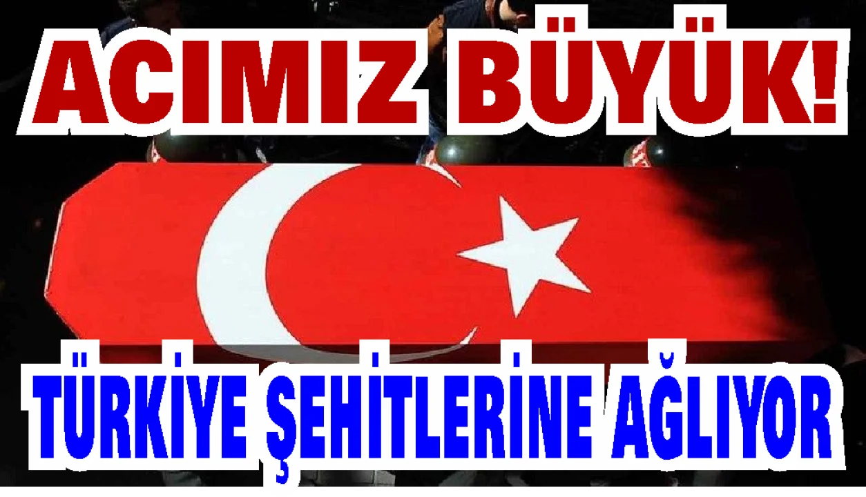 Irak’ın kuzeyinden kahreden haber: Metan gazından şehit olan askerlerimizin sayısı 12’ye yükseldi
