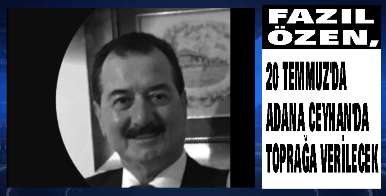 Fazıl Özen Hakk’a Yürüdü