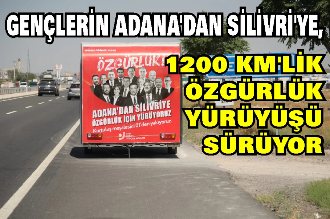 Türkiye tarihinin en uzun “Özgürlük Yürüyüşü” devam ediyor