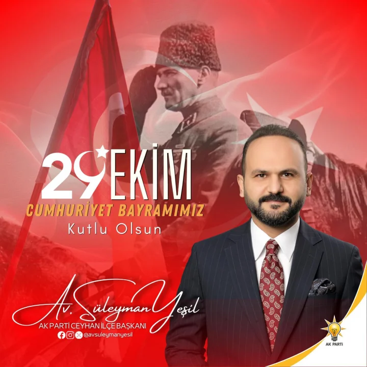 BAŞKAN SÜLEYMAN YEŞİL; “CUMHURİYET, AZİZ MİLLETTİMİZİN EN BÜYÜK EMANETİDİR”