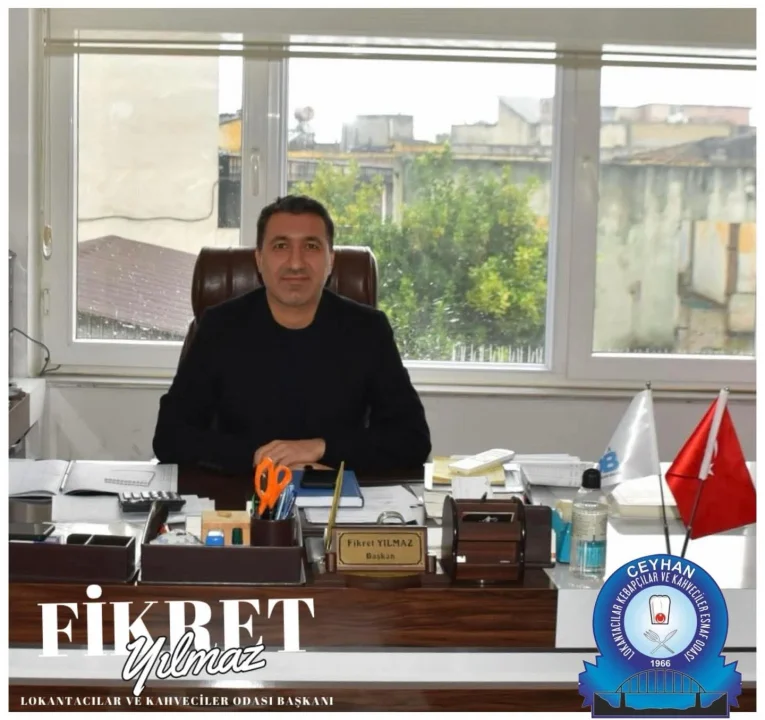 Ceyhan Lokantacılar ve Kebapçılar Odası Başkanı Fikret Yılmaz’dan Fuarla İlgili Kamuoyu Duyurusu