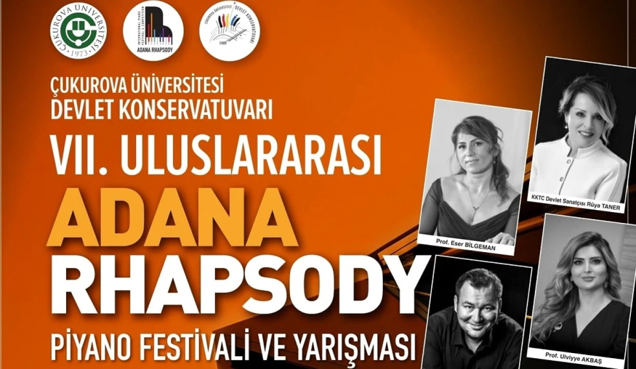 Çukurova Üniversitesi, VII. Uluslararası Adana Rhapsody Piyano Festivali’ne Ev Sahipliği Yapacak