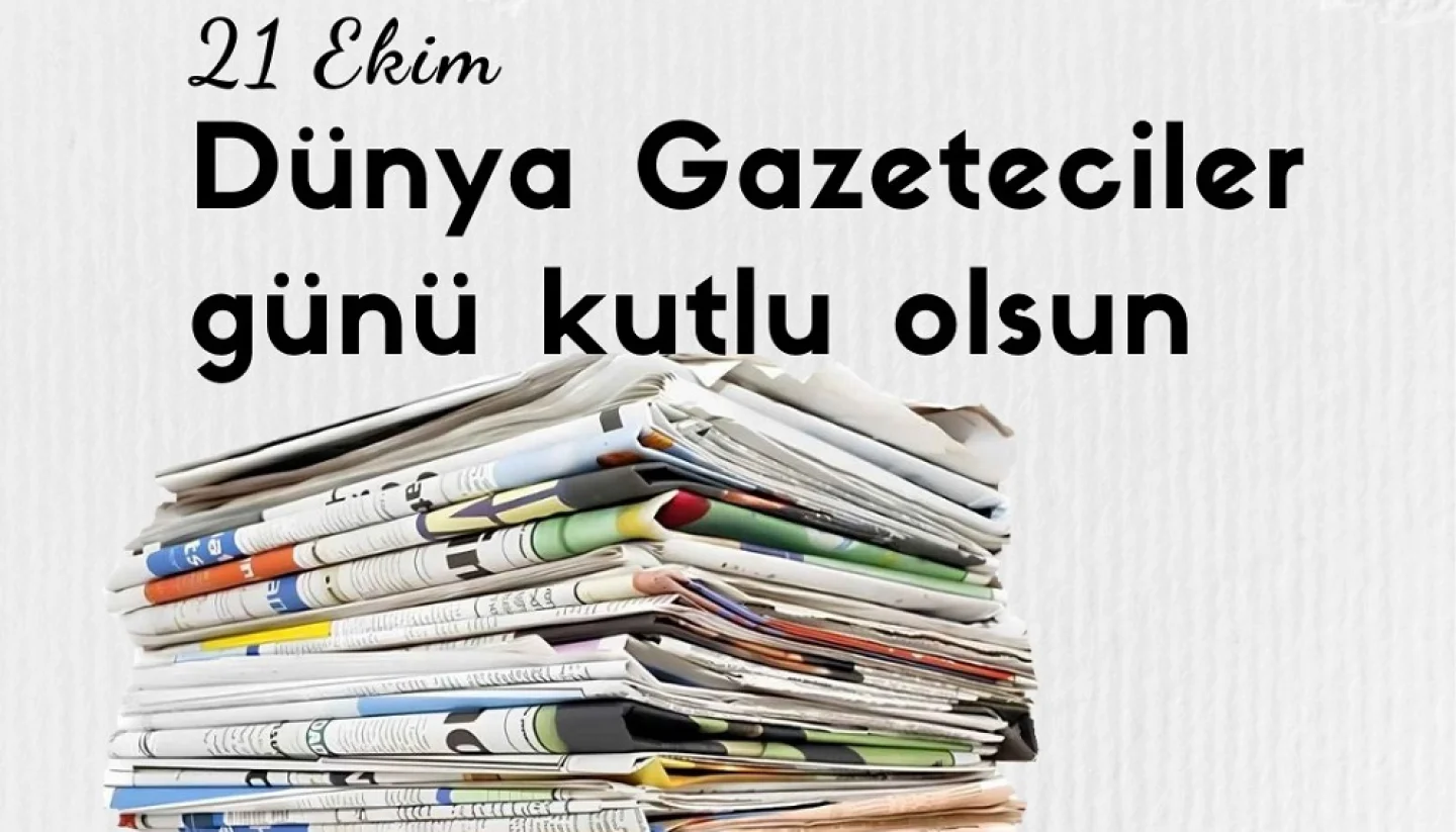 CDH Başhekimi Kartal’an 21 Ekim Dünya Gazeteciler günü