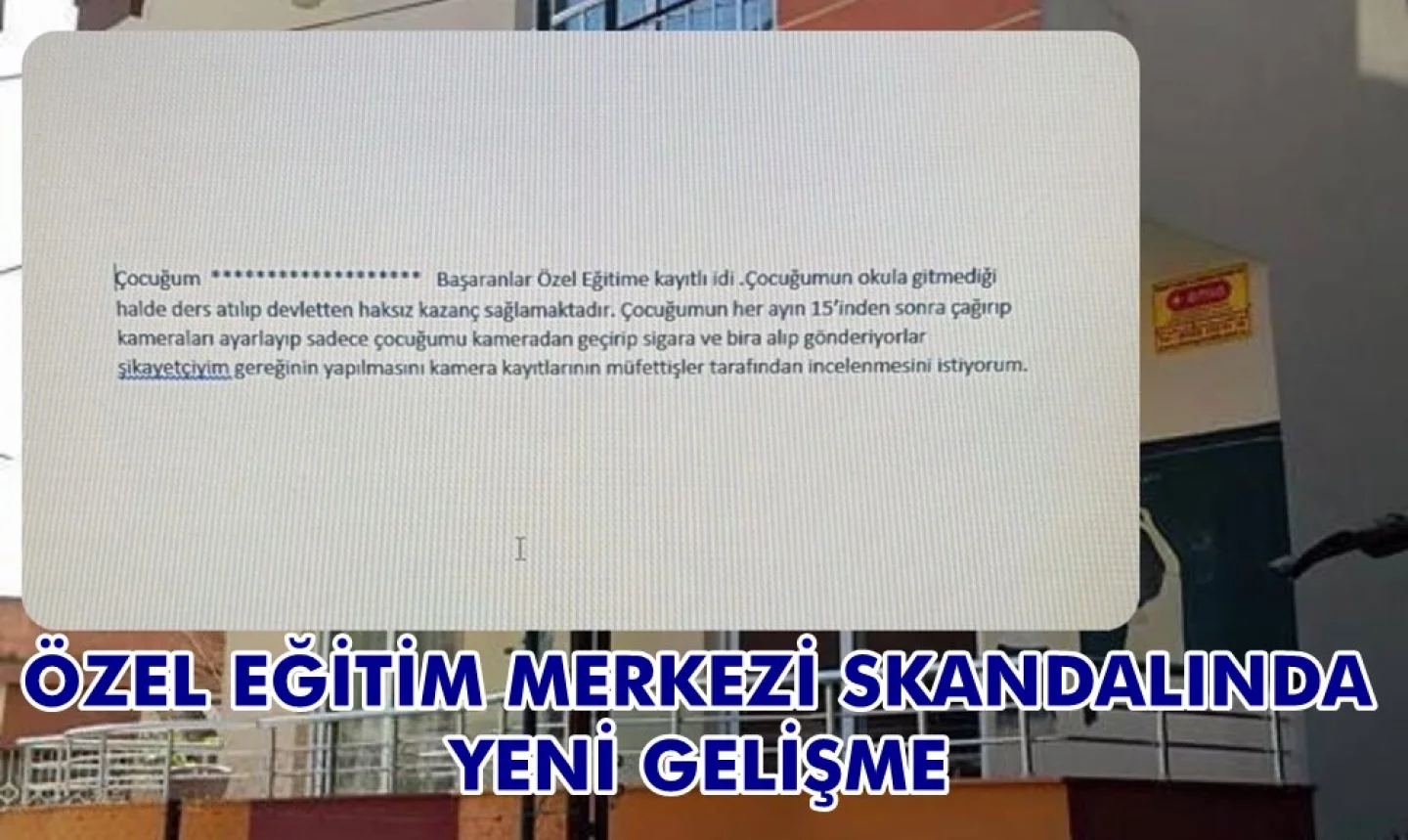 Özel Eğitim Merkezi Skandalında Son Dakika! Milli Eğitim Soruşturma Başlattı