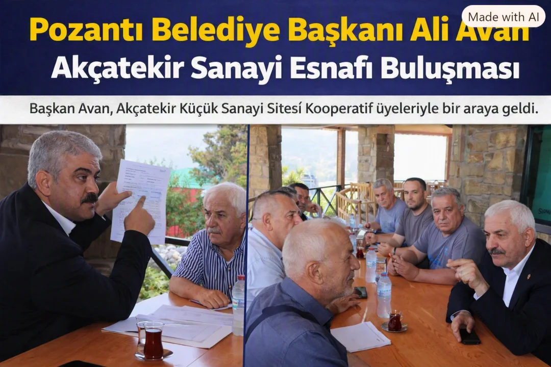 Pozantı Belediye Başkanı Ali Avan Akçatekir Sanayi Esnafıyla Bir Raya Geldi