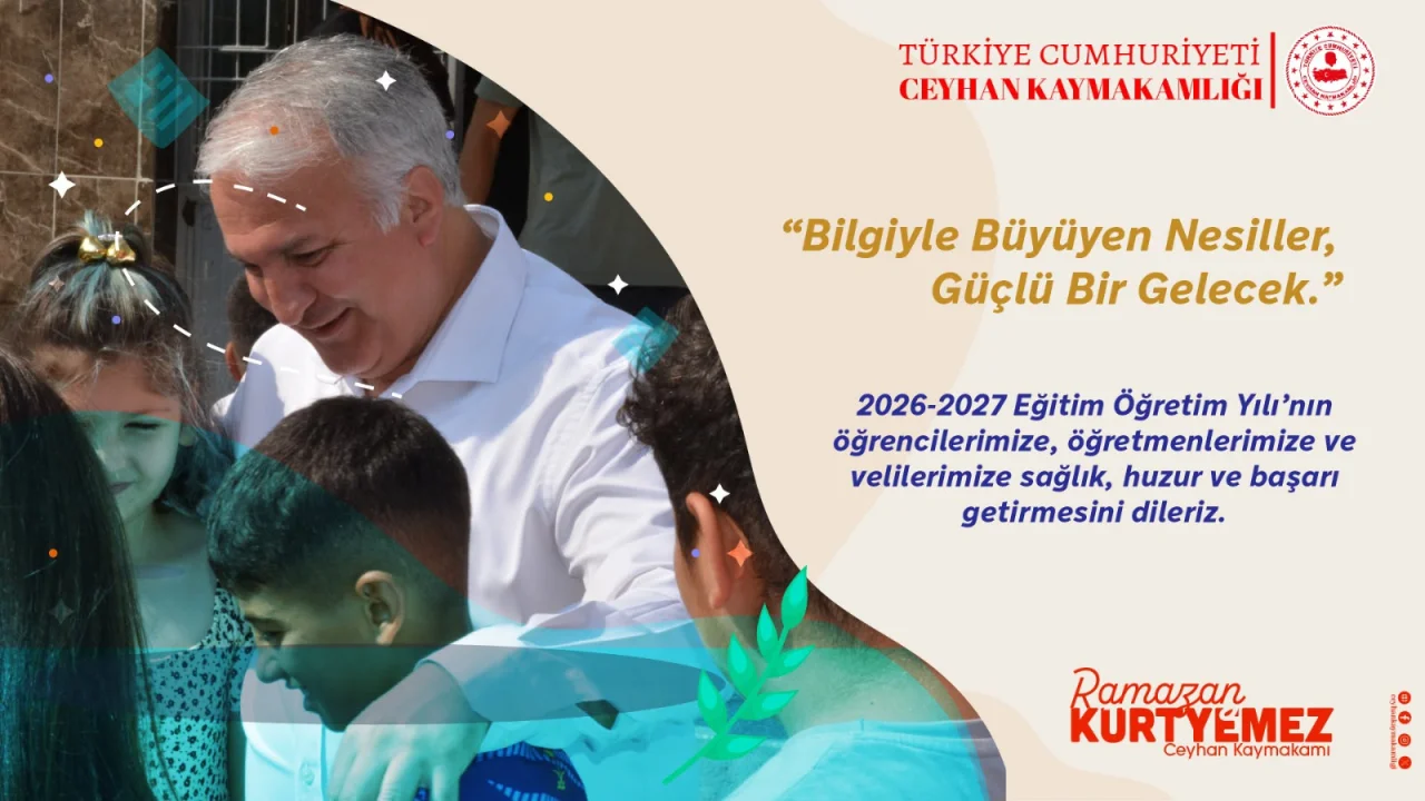 Güçlü Türkiye’nin İnşasında Öğretmenlerin Rolü: Ceyhan’da Ders Yılı Heyecanı